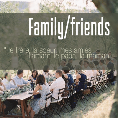 french-vocab-family-friends