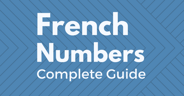 french numbers complete guide