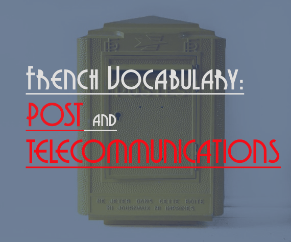 french vocabulary post telecommunications