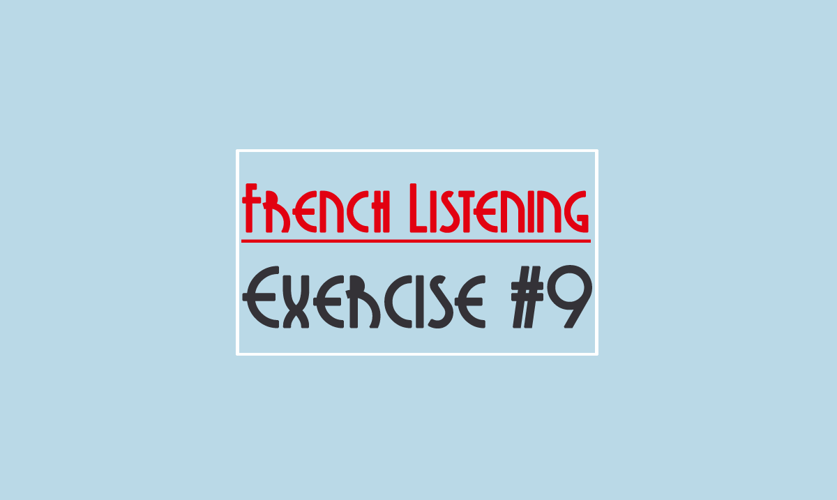 French Listening 9