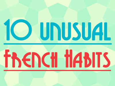 french-unusual-habits-th