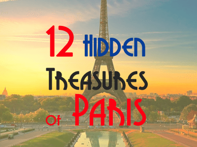 12 hidden treasures of paris