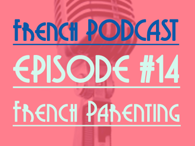 french-parenting-th-podcast-14