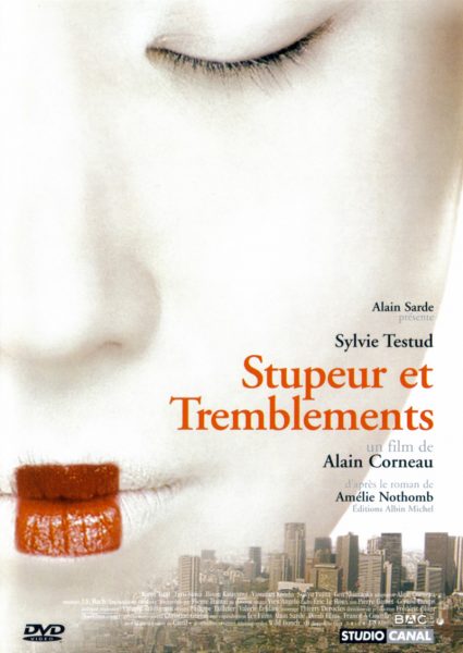Stupeur et tremblements (Fear and Trembling) Stupeur et tremblements