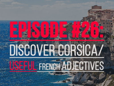 french-podcast-26-corsica-th