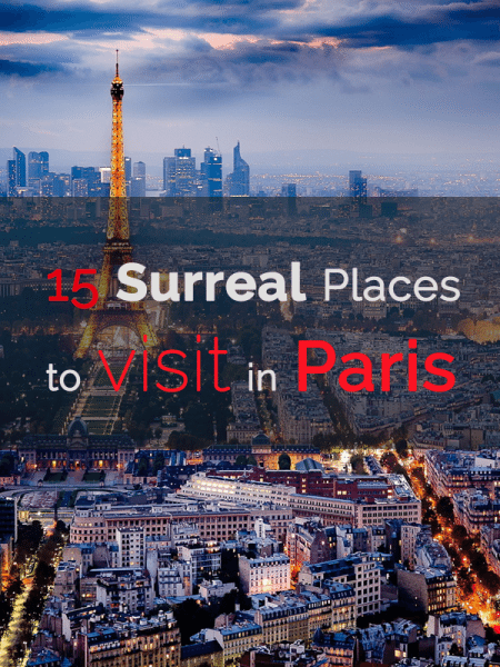 15 Surreal Places to Visit in Paris - Talk in French