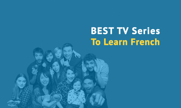 best tv series learn french