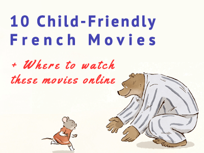 french movies child friendly th