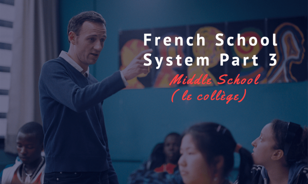 french school system part 3 middle school