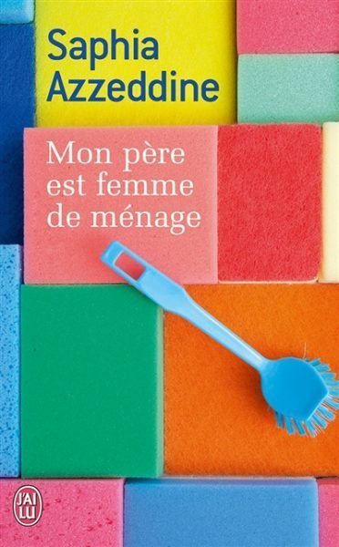 mon pere est femme de menage novel