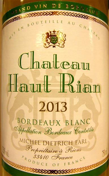 Château Haut-Rian, Bordeaux Sec, 2013