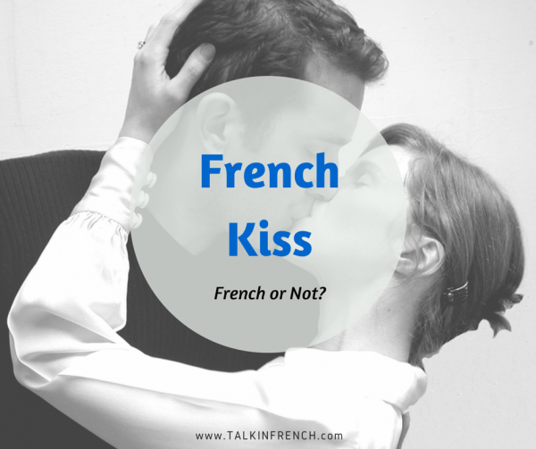 French Kiss french or not