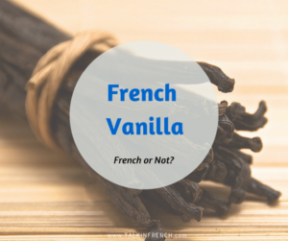 french vanilla FRENCH OR NOT