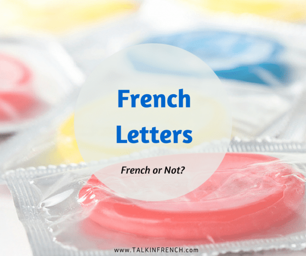 French Letters French or not