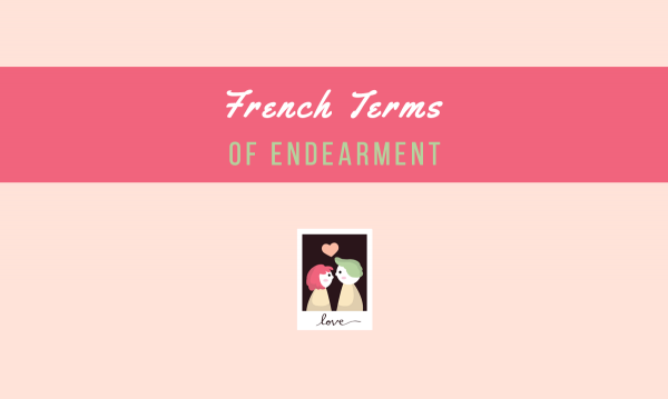 French Terms of Endearment