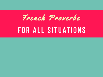 french-proverbs-situations-th