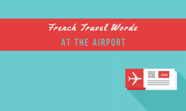 French Travel Words Airport