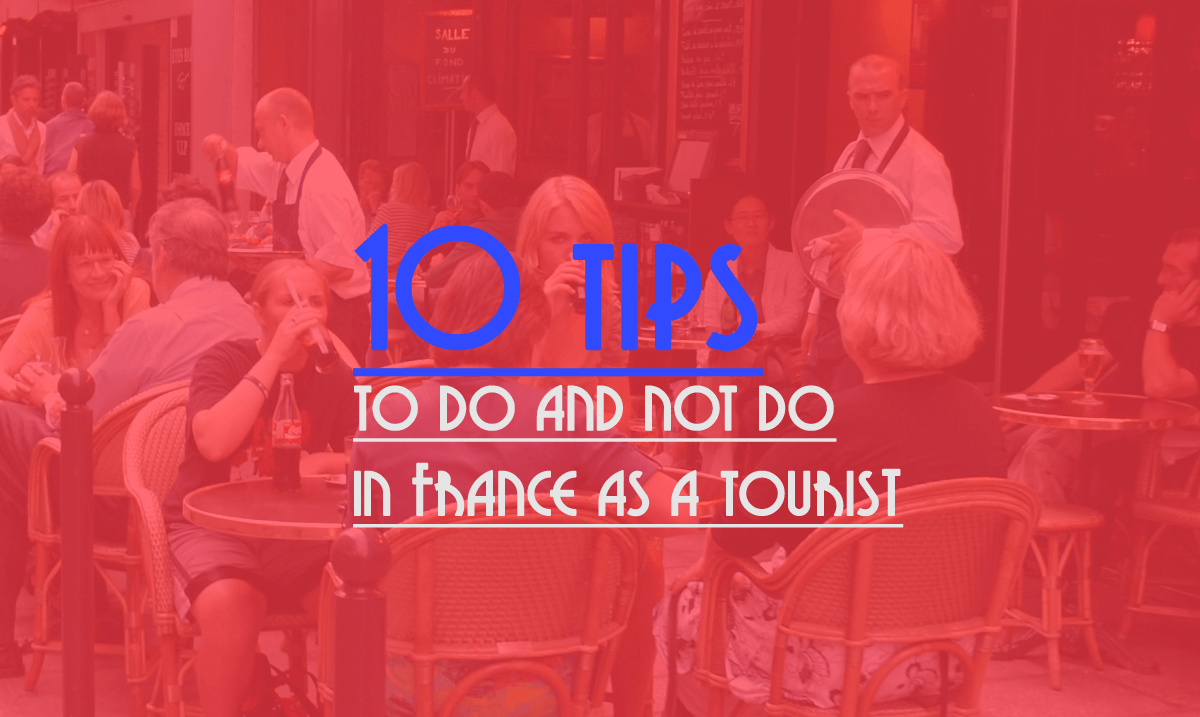 tips do dont paris tourist