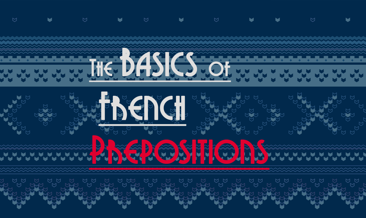 the basics of french prepositions