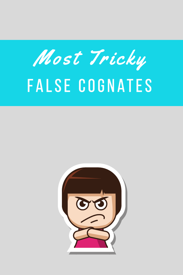 most-tricky-french-false-cognate-blog-part-2