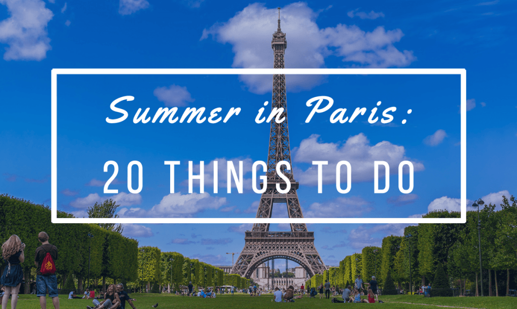 Summer in Paris: 20 Things to Do - Talk in French