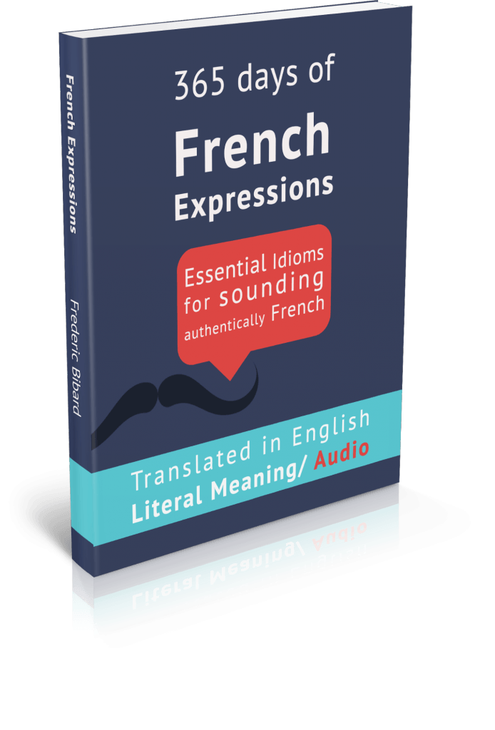 Six Popular French Sayings and Their Origins - Talk in French