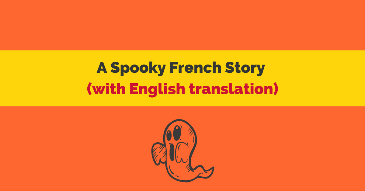 Spooky French Story