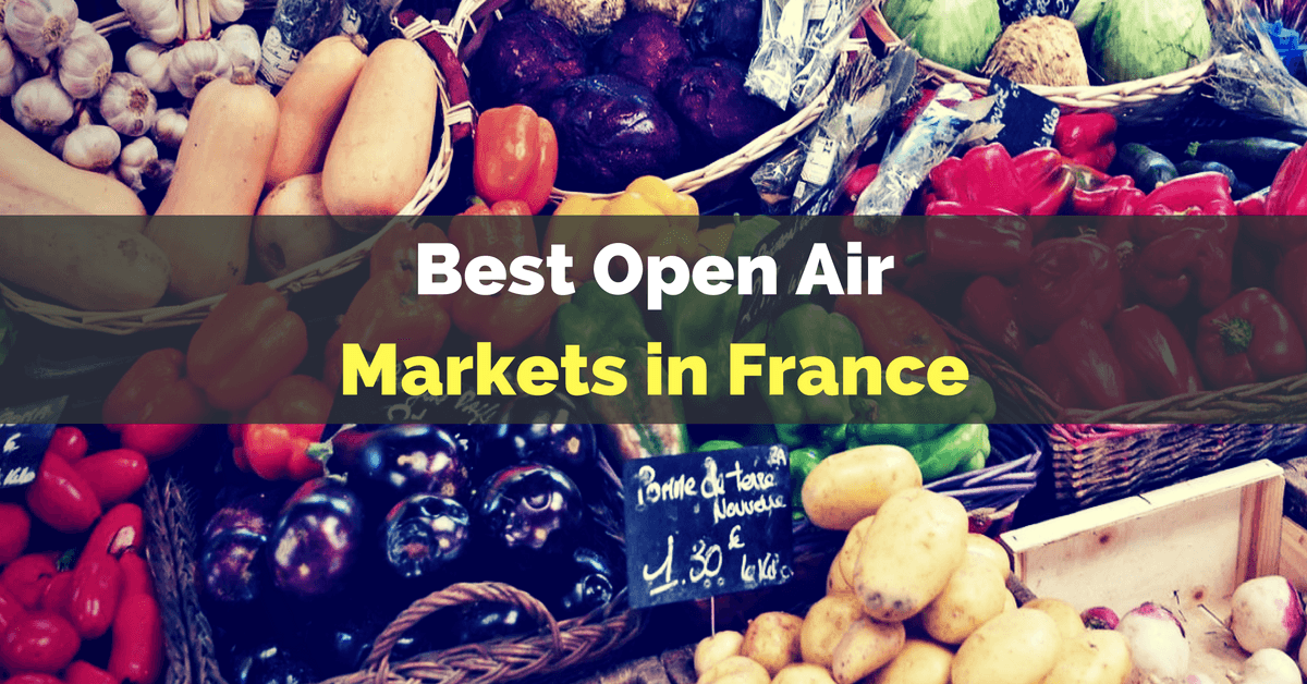 best open air markets in france