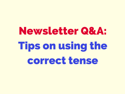 tips on using the correct tense