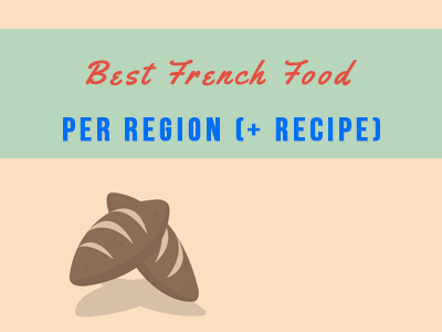 Best French Food per Region