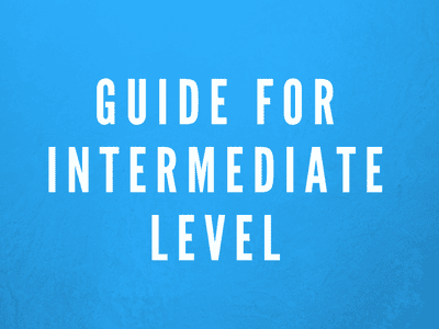 Guide for Intermediate Level