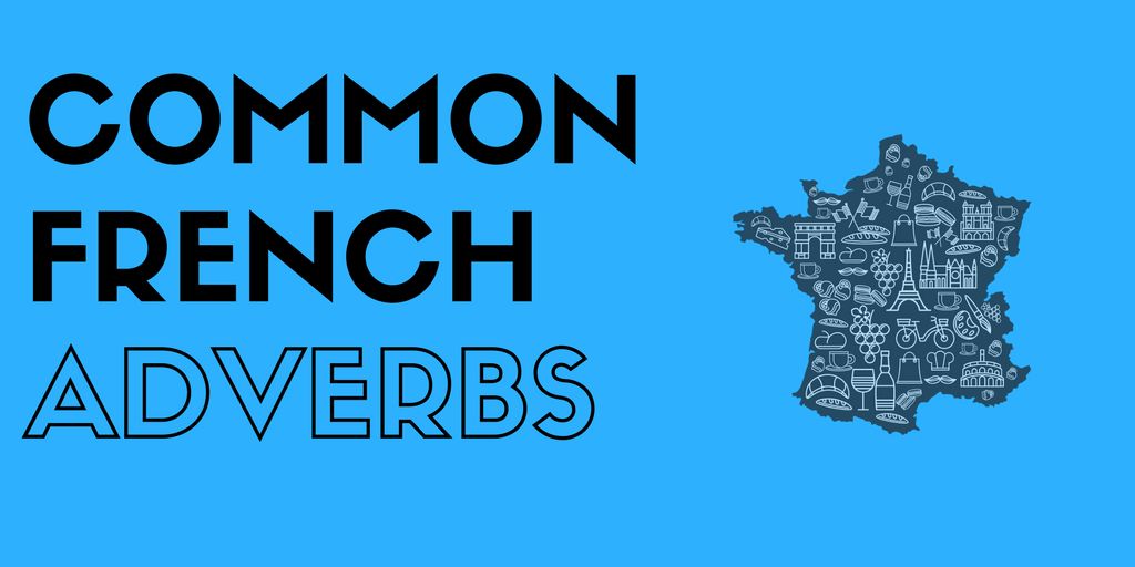 French Adverbs