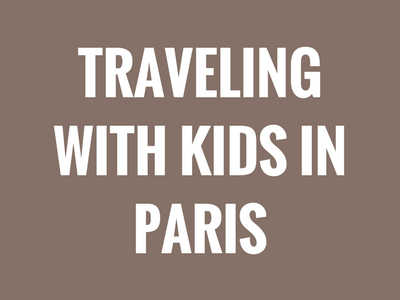 Traveling with Kids in Paris