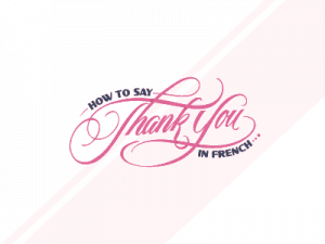 Thank you in French_Th