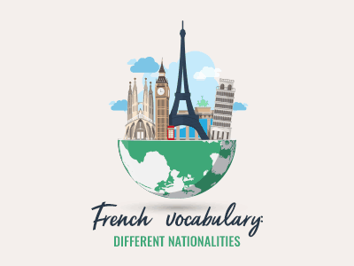 French vocabulary: Different Nationalities th