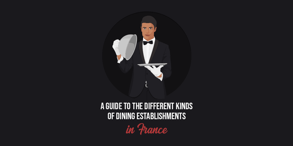 guide to dining establishments in France