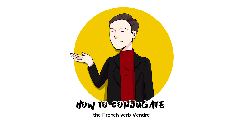 Vendre French Conjugation