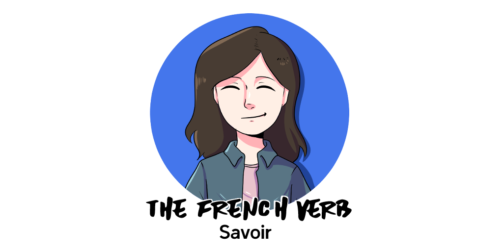 French Verb Savoir