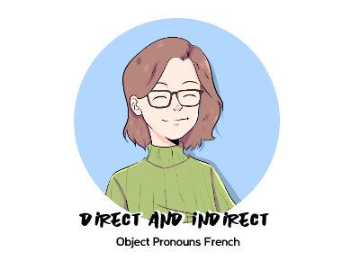 direct and indirect object pronouns french