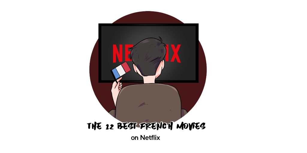 French Movies on Netflix