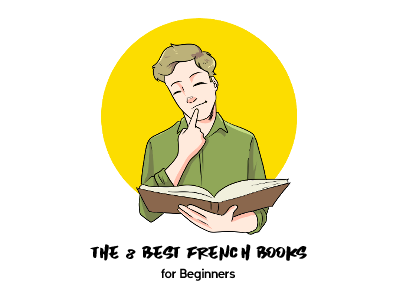 The 8 Best French Books for Beginners th