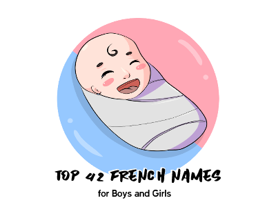 Top 42 French Names for Boys and Girls th