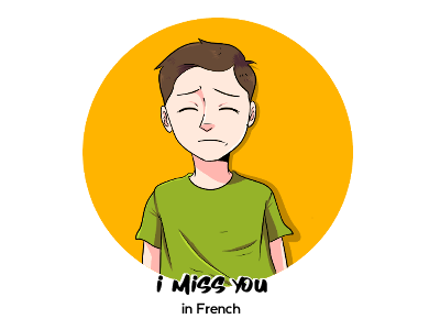 I Miss You in French th