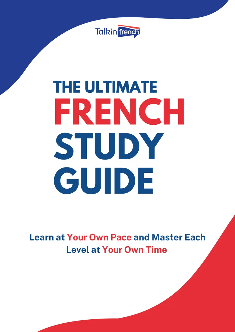 The Ultimate French Study Guide